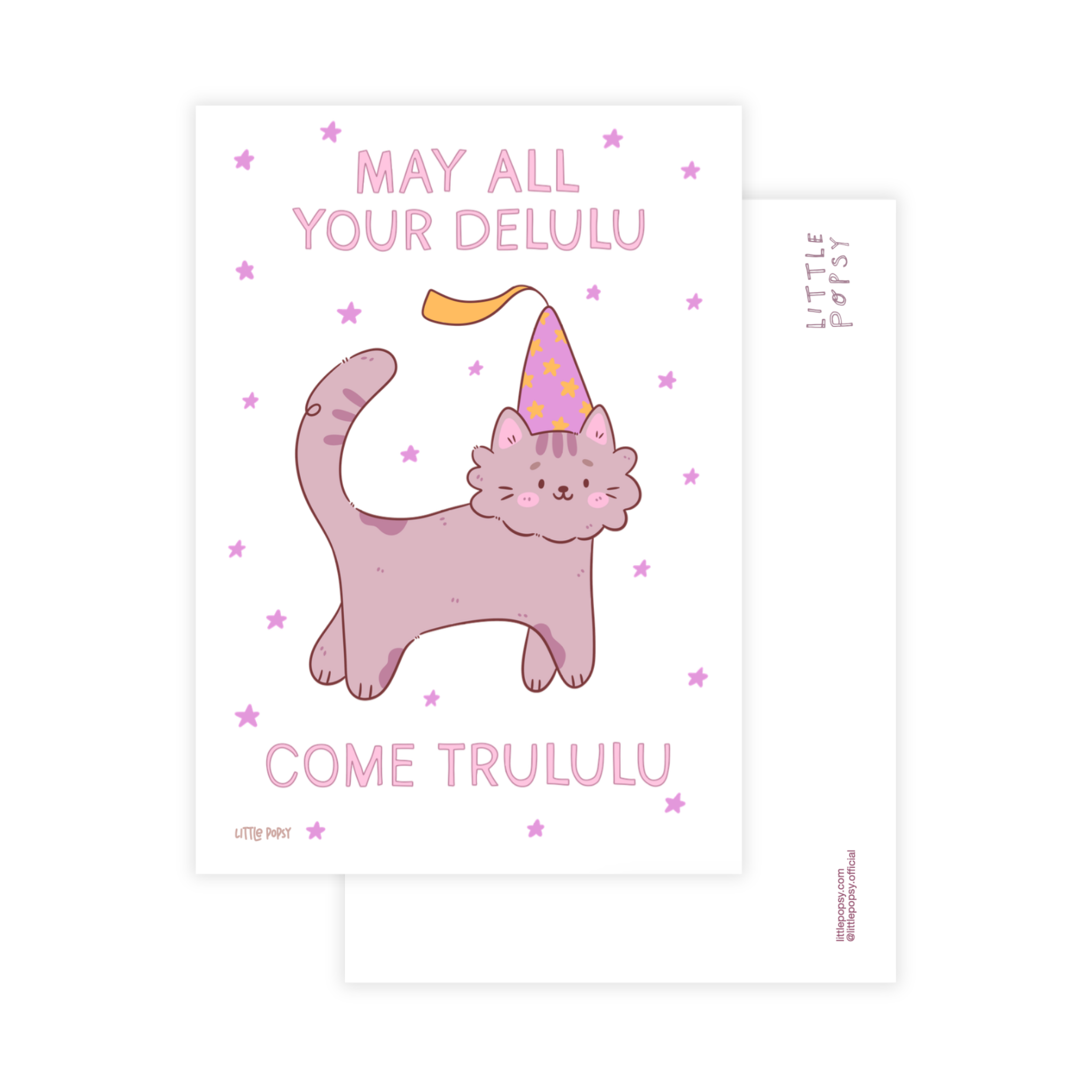 Little Popsy illustrated fun, cat postcard "May All Your Delulu Come Trululu"